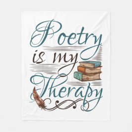 Poetry är skrivprogrammet för min terapeutisk poet fleecefilt