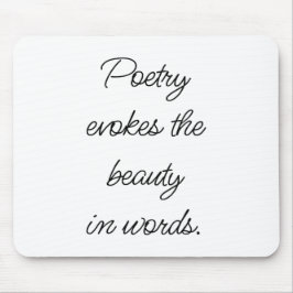 Poetry Evokes Mouse Pad Musmatta