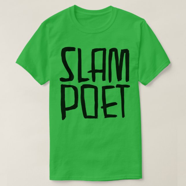 Poetry Slam Slam Poet T Shirt (Design framsida)