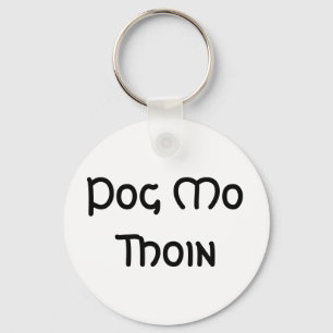 Pog Mo Thoin Nyckelring