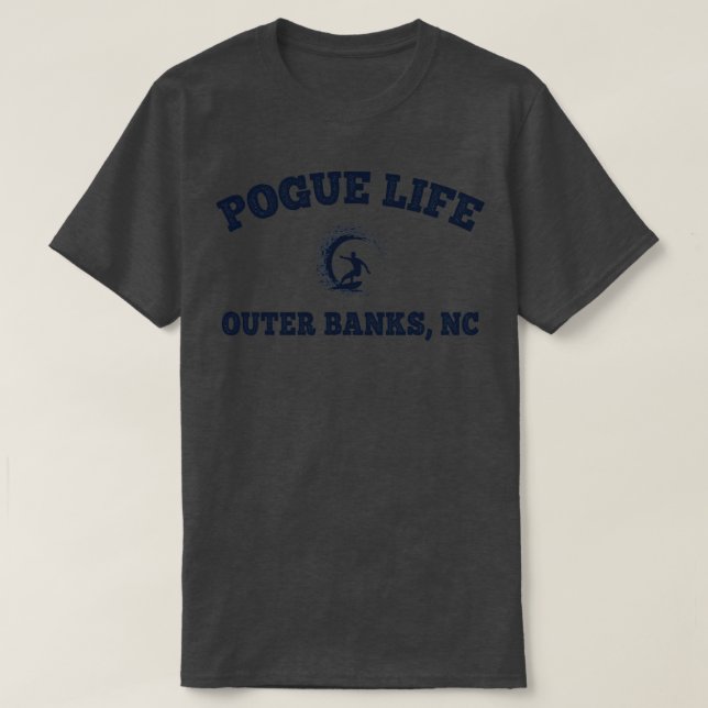 Pogue Life Outer Banker NC Surfer T Shirt (Design framsida)