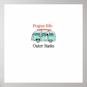 Pogue Life Outer Banker Poster