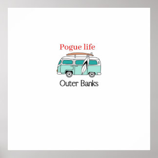 Pogue Life Outer Banker Poster