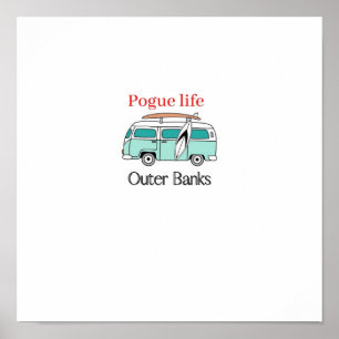Pogue Life Outer Banker Poster