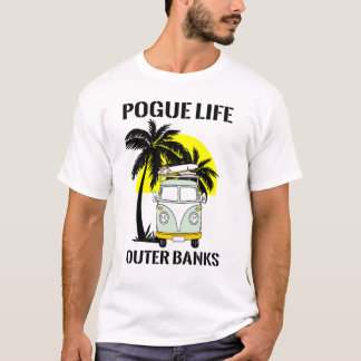 POGUE Life OUTER BANKER T Shirt