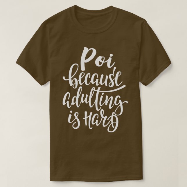 Poi eftersom det är svårt att anpassa t shirt (Design framsida)