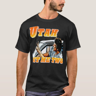 Point Break Utah Get Me 2 TShirt TShirt T Shirt