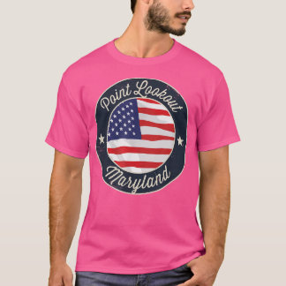Point Lookout - Patriotic Maryland Souvenir T-Shir T Shirt