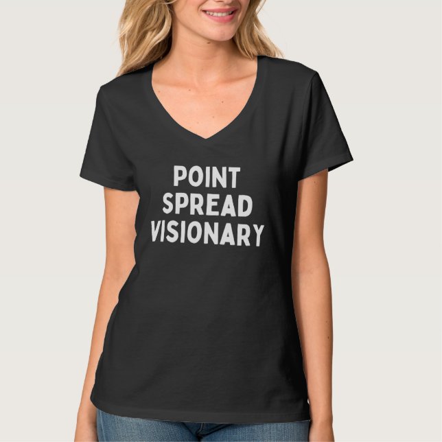 Point Spread Visionary Sports Betting Gambling T Shirt (Framsida)