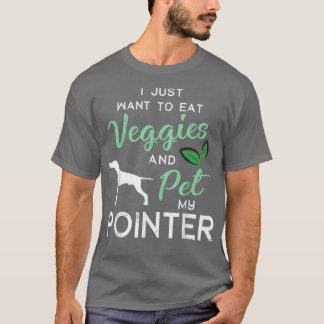 Pointer Dog Funny Vegan Dog Lover Owner Xmas Birth T Shirt