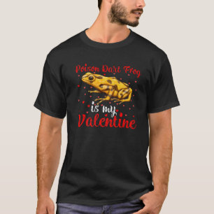 Poison Dart Frog är min Valentine Hearts Kärlek Fr T Shirt