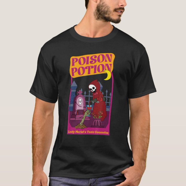 Poison Potion Dam Merlot's Toxic Concoction T Shirt (Framsida)