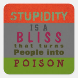 POISON STUPIDITY ~ Stickers Fyrkantigt Klistermärke