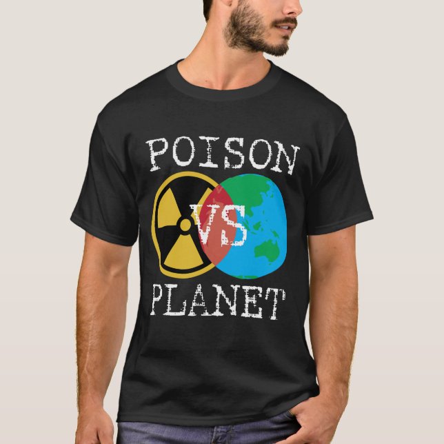 Poison vs Planet T Shirt (Framsida)