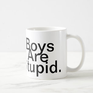 Pojkar är den dumma muggen kaffemugg