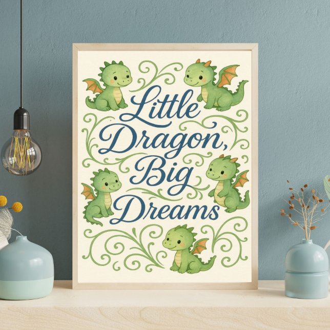Pojkar Drakdvala Liten Drake Stora Drömmar Poster (Boys Nursery Wall Art, Blue Lettering Green Dragons, Little Dragon, Big Dreams, Toddler Boys Room)