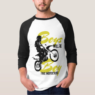 Pojkar kommer att bli pojkar FMX Motocross T Shirt