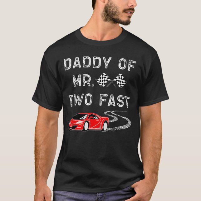 Pojke 2:a födelsedagen: "Racer pappa 2 Fast 2:a Tä T Shirt (Framsida)