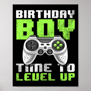 Pojke Dags Att Gå Upp En Nivå Tv-Spel Födelsedagsp Poster