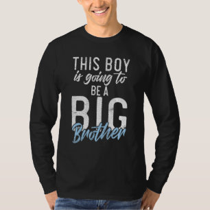 Pojken är bra att vara en storebror t shirt