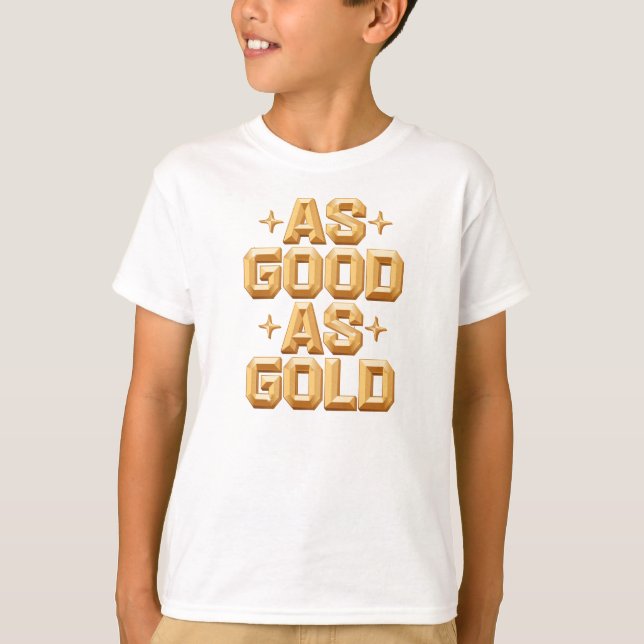 Pojken är lika Bra som Guld/vit T-Shirt (Framsida)