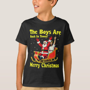 Pojken är tillbaka i stan! God jul Santa Ch T Shirt