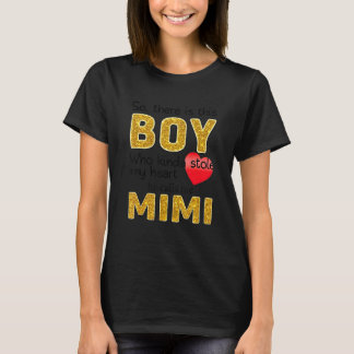 Pojken som slår mitt hjärta han kallar mig Mimi T Shirt