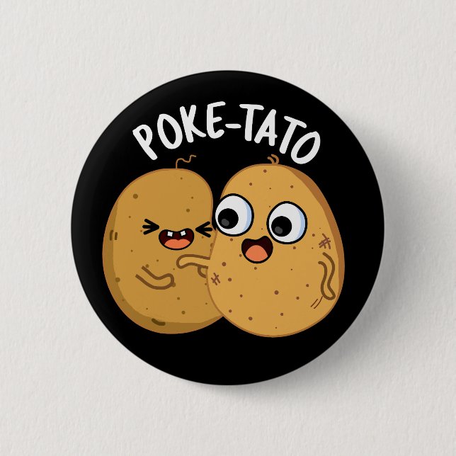 Poke-tato Funny Potato Pun Mörk BG Knapp (Framsida)