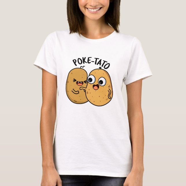 Poke-tato Funny Potato Pun T Shirt (Framsida)