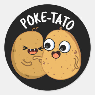 Poke-tato Rolig Potatis Puns Mörk Bakgrund Runt Klistermärke