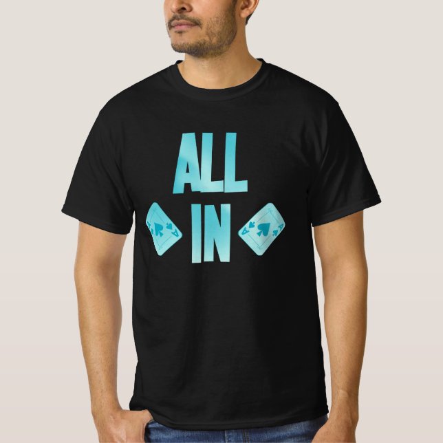 Poker ALL IN Karten Pik Texas Holdem T Shirt (Framsida)