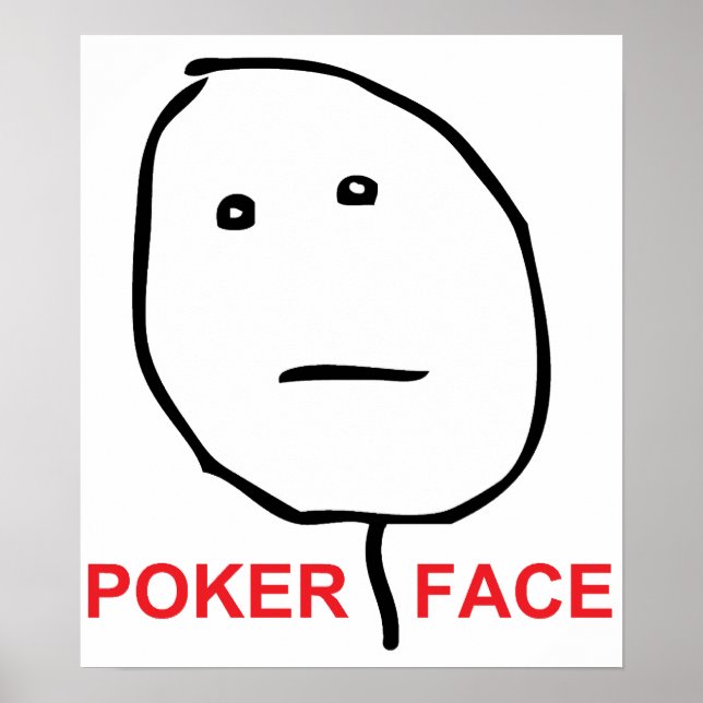 Poker Ansikte Rage Ansikte Meme Poster (Framsidan)