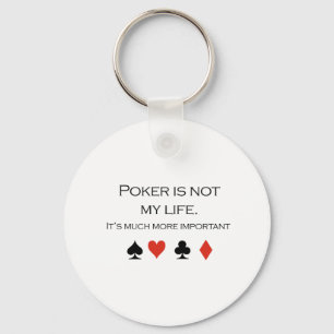 Poker är inte min livT-tröja Nyckelring