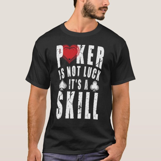 Poker är inte Tur:s självdöda Casino Poker-kostym T Shirt (Framsida)