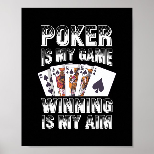 Poker är mitt spel vinner är mitt mål kasino poster (Framsidan)