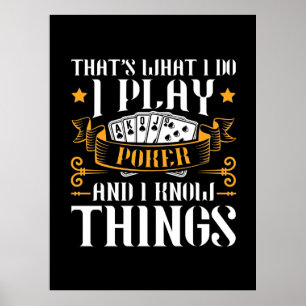 Poker, det är vad jag spelar poster