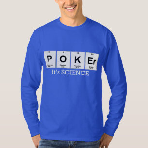 POKER - Det är vetenskap T Shirt
