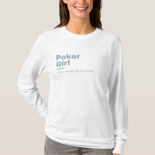 Poker Girl - Poker T Shirt