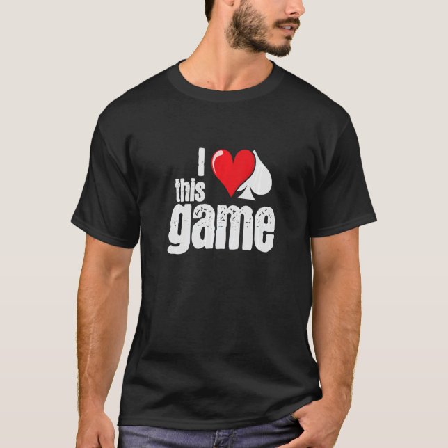Poker I like This Game Heart and Spades Poker Prem T Shirt (Framsida)
