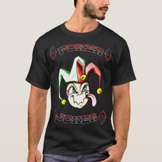 Poker Joker Gambling Dealer Player Holdem Casino T Shirt