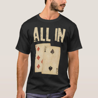 Poker Kortspel All In Present Poker Spelare 7 2 T Shirt