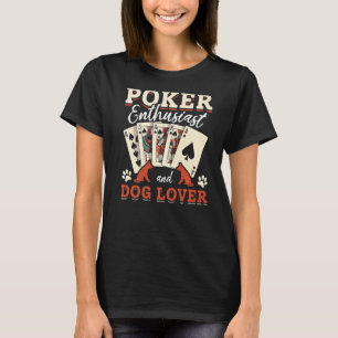 Poker Player-entusiasten och Hund I Casino Po T Shirt