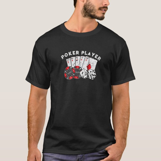 Poker Player Gamble Casino Cards Bet Texas Hold Em T Shirt (Framsida)