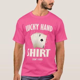 Poker Player LUCKY HAND SHIRT FALSKAR INTE LUCKY T