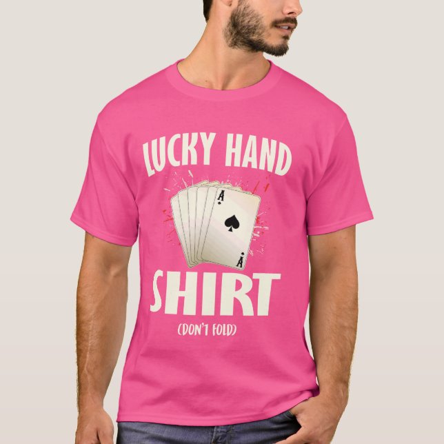 Poker Player LUCKY HAND SHIRT FALSKAR INTE LUCKY T (Framsida)