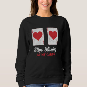 Poker Player STOP STARRING PÅ MIN CARDS FUNNY Poke T Shirt