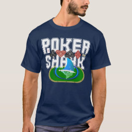 Poker Shark Bord Top Minder Typography T-Shirt