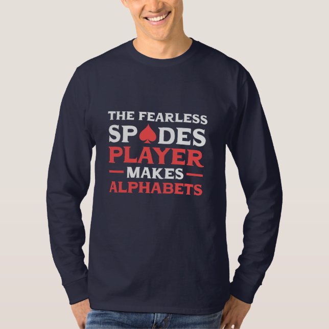 Poker-spelare för Fearles Spades-spelare T Shirt (Framsida)