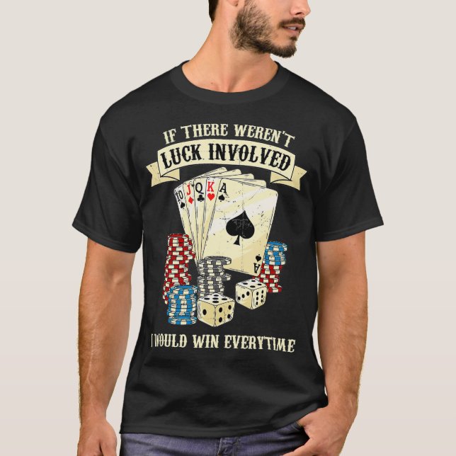 Poker Teas HoldEm Gambling Casino Spelare Poker T Shirt (Framsida)