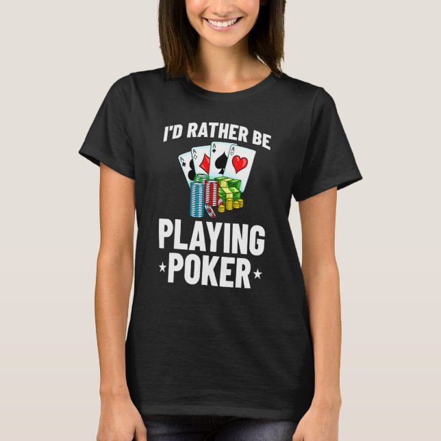 Poker Texas har allt i spelaren T Shirt (Framsida)